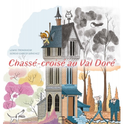 Chassé-croisé au Val dorée 1