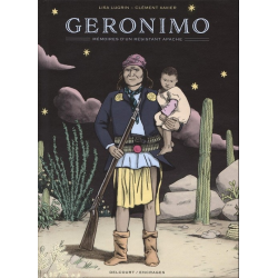 Geronimo mémoires d'un résistant apache - Geronimo mémoires d'un résistant apache