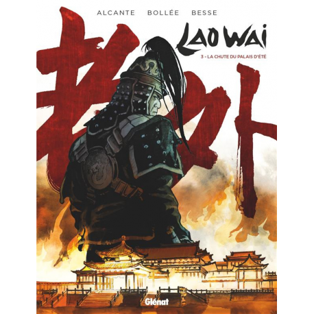 LaoWai - Tome 3 - La chute du Palais d'été