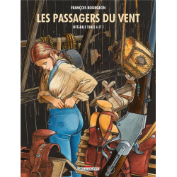 Passagers du vent (Les) - Édition intégrale Tome 6 - Livres 1 et 2