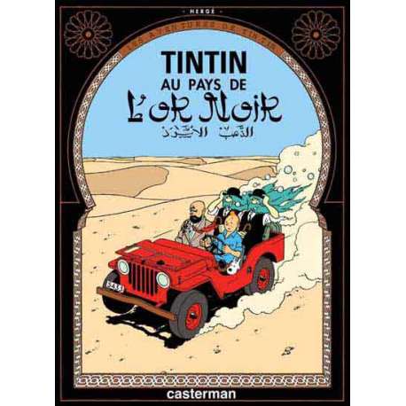 Tintin - Tome 15 - Au pays de l'or noir