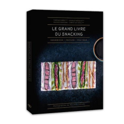 Le Grand livre du snacking - Sandwichs- friture- traiteur - Beau Livre