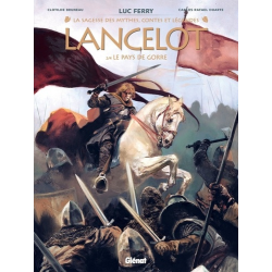 Lancelot (Bruneau-Duarte) - Tome 2 - Le Pays de Gorre