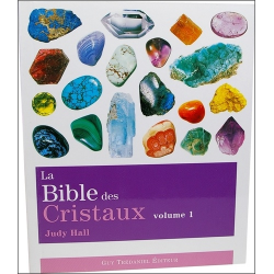 La bible des cristaux - Volume 1 - Poche
