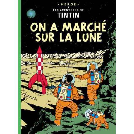 Tintin - Tome 17 - On a marché sur la lune