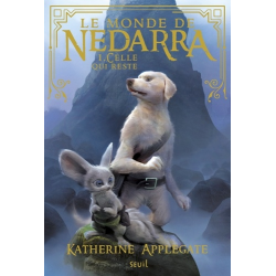 Le monde de Nedarra - Tome 1 - Celle qui reste